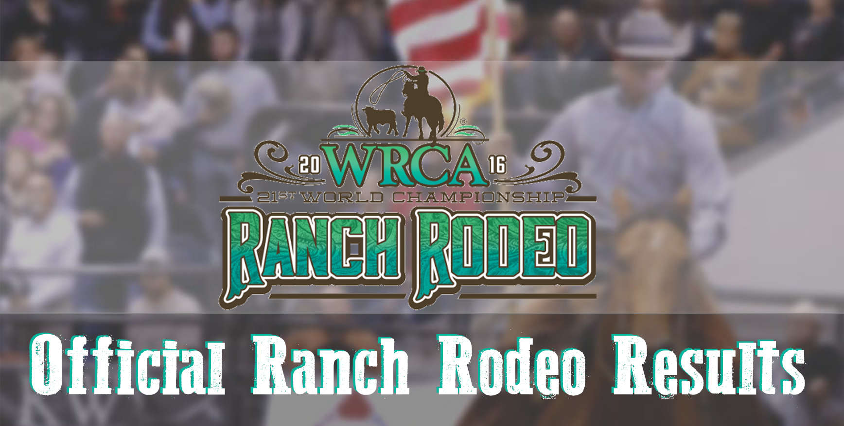 2016 Waurika Chamber of Commerce Ranch Rodeo Results Working Ranch