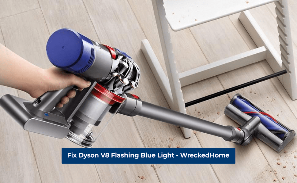 Dyson V8 Flashing Blue Light When Charging Easy Fix Guide