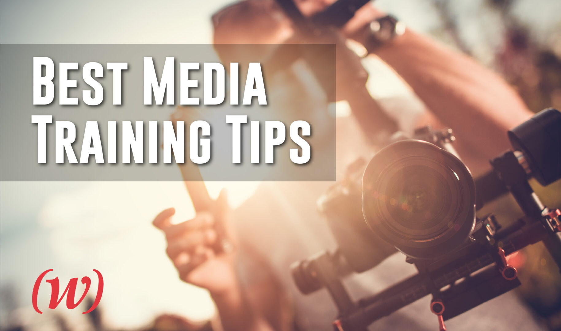 Best media training tips