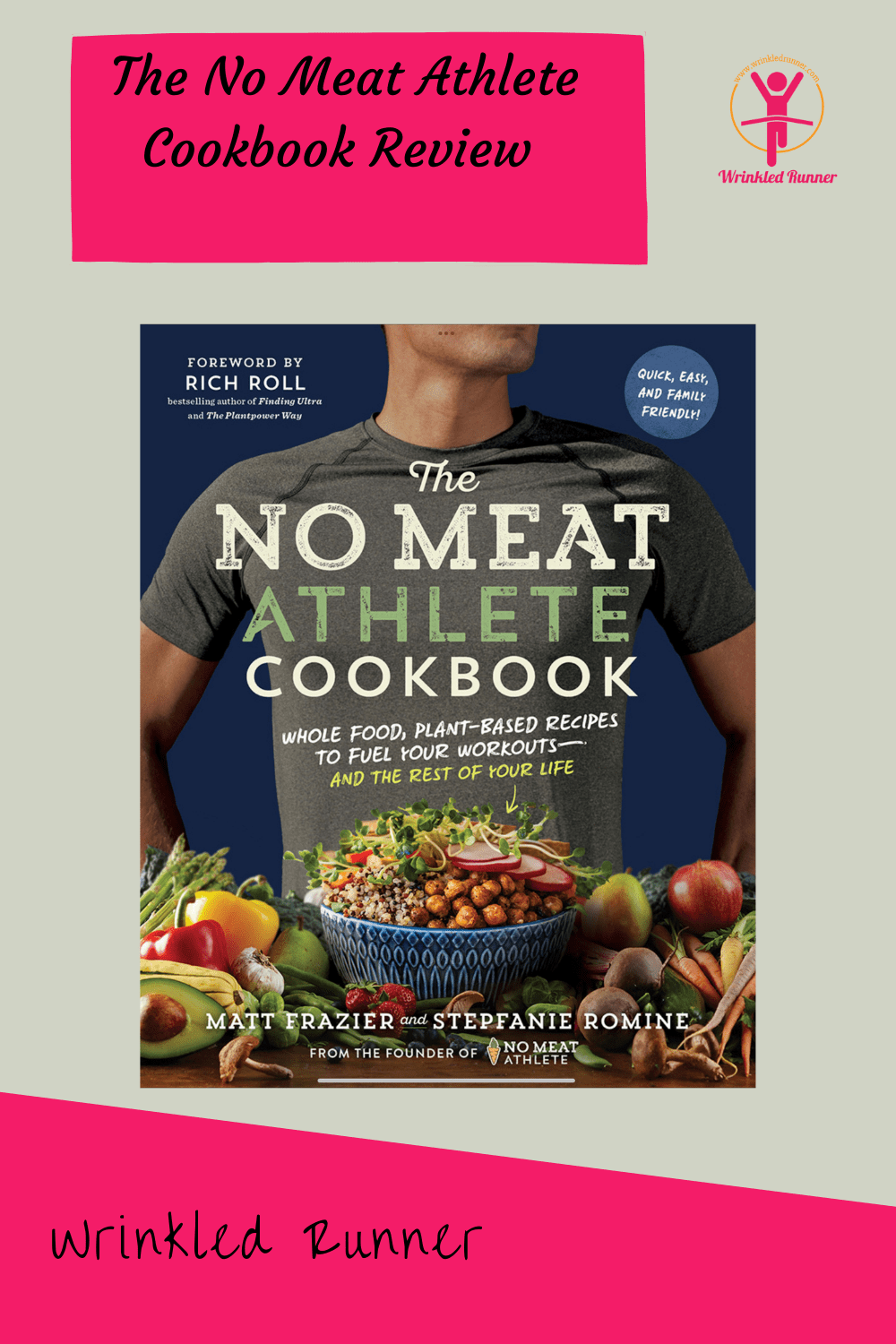 No Meat Athlete Cookbook Review Wrinkled Runner