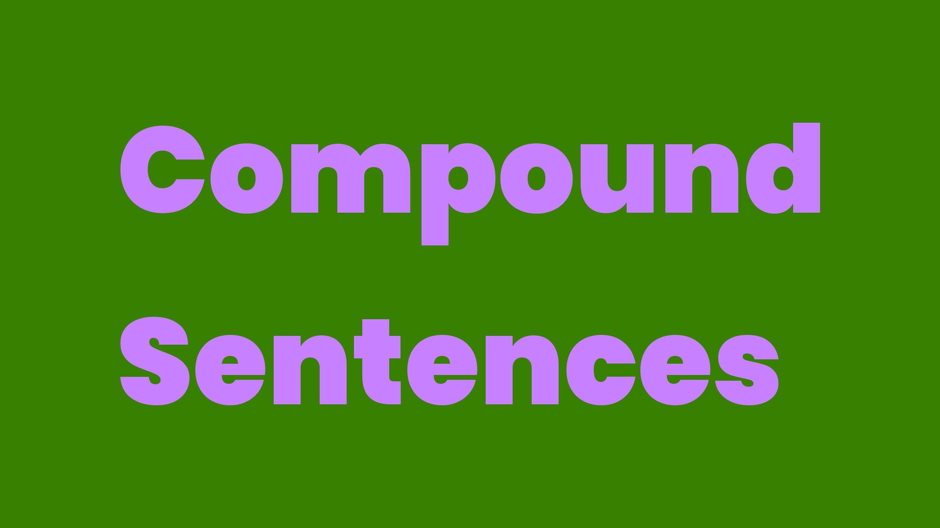 Compound Sentences Write A Topic