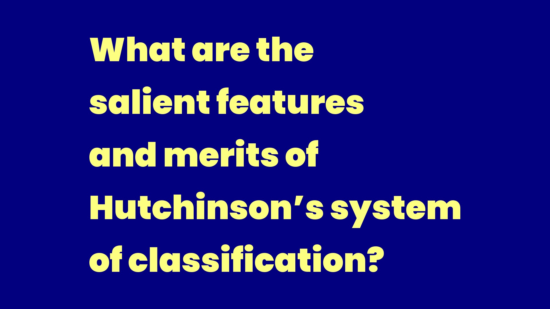What Is Hutchinson System Of Classification at Magee blog(02)