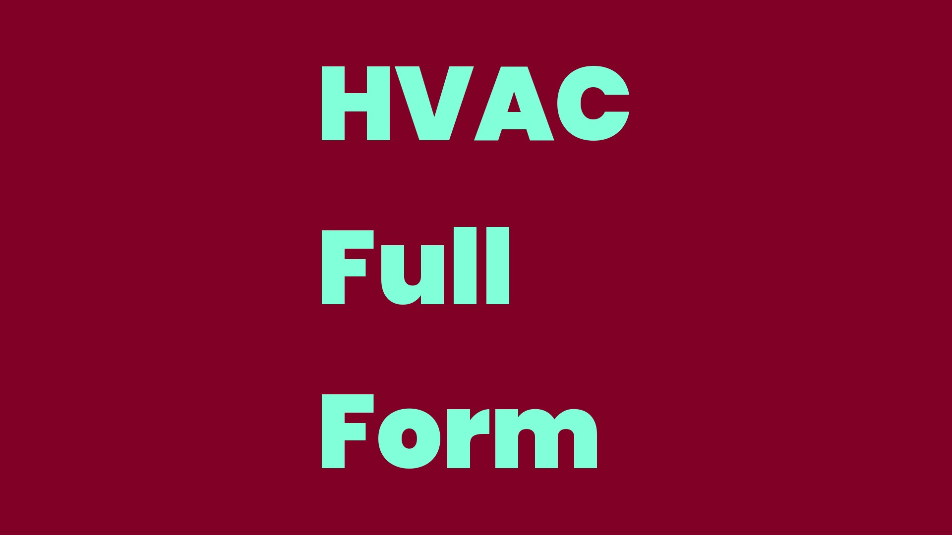 HVAC Full Form Write A Topic