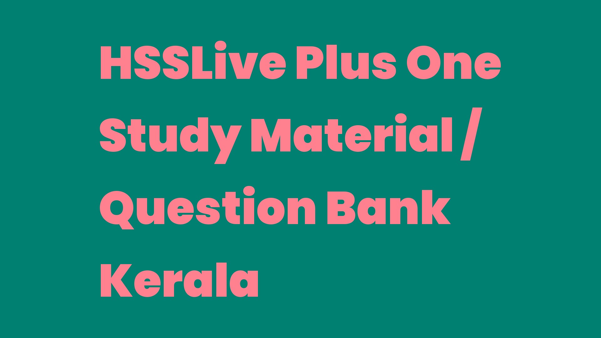 HSSLive Plus One Study Material / Question Bank Kerala Write A Topic