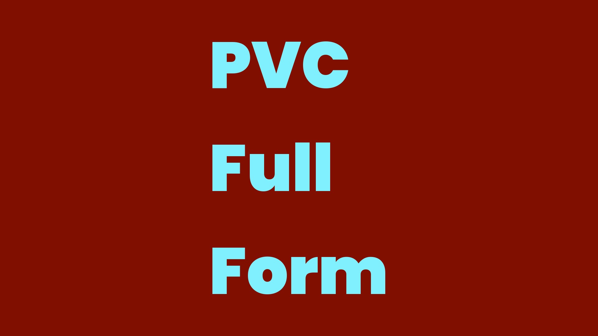 PVC Full Form Write A Topic