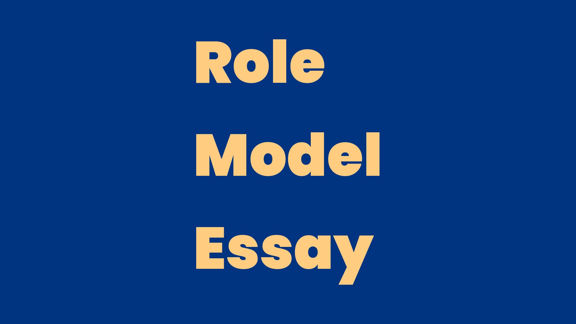 Role Model Essay Write A Topic