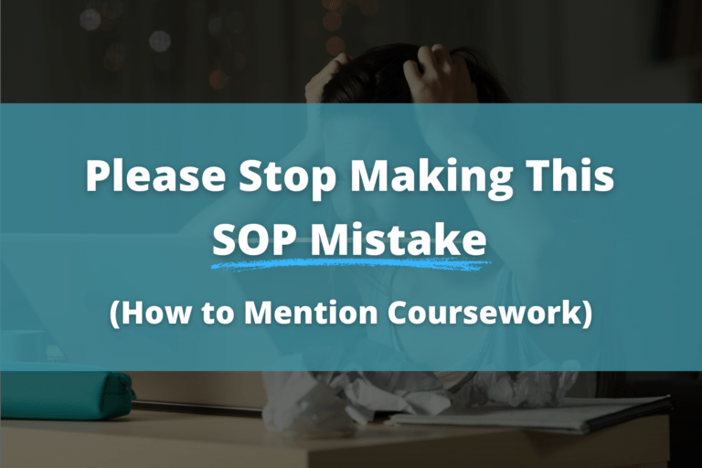Please Stop Making This SOP Mistake: How to Mention Coursework - WriteIvy