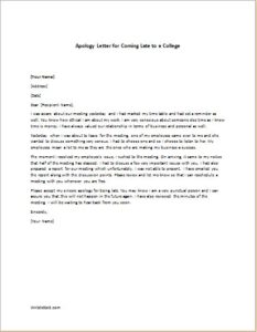 How to an apology for being late sample apology letter to an employer writing an apology letter is an effective way to show you're sincerely sorry for missing work. Apology Letter for Coming Late to a Meeting | writeletter2.com