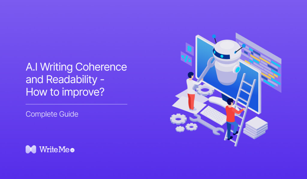 Writing Coherence & Readability Humanize AI Writing [Guide]
