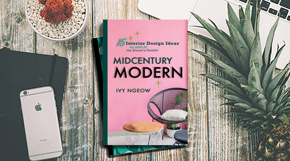 Midcentury Modern Interior Design Book PreOrders NOW OPEN! WRITE NGEOW