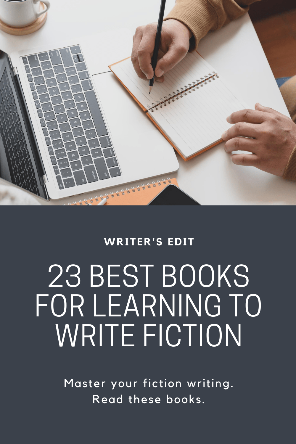 Pin23BestBooksForLearningToWriteFiction Writer’s Edit