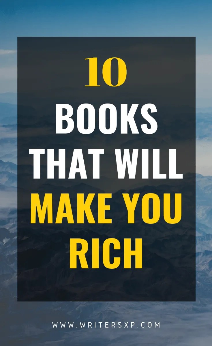 10 Books That Will Make You RICH WritersXp