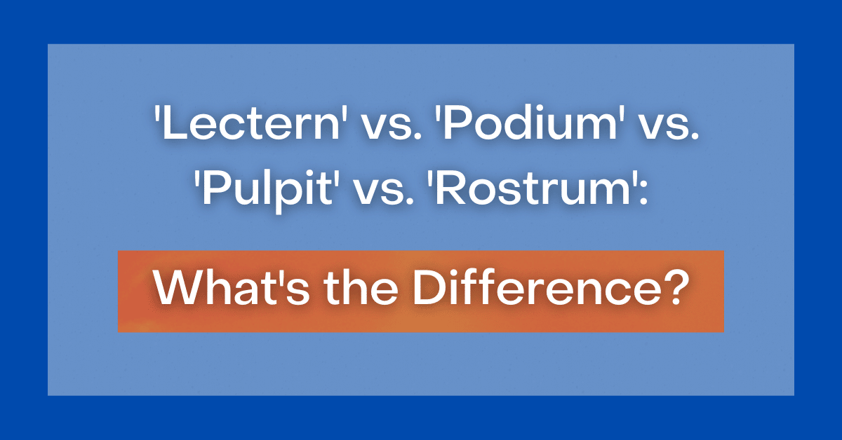 What Is The Difference Between A Lectern And A Podium at Gloria Douglas
