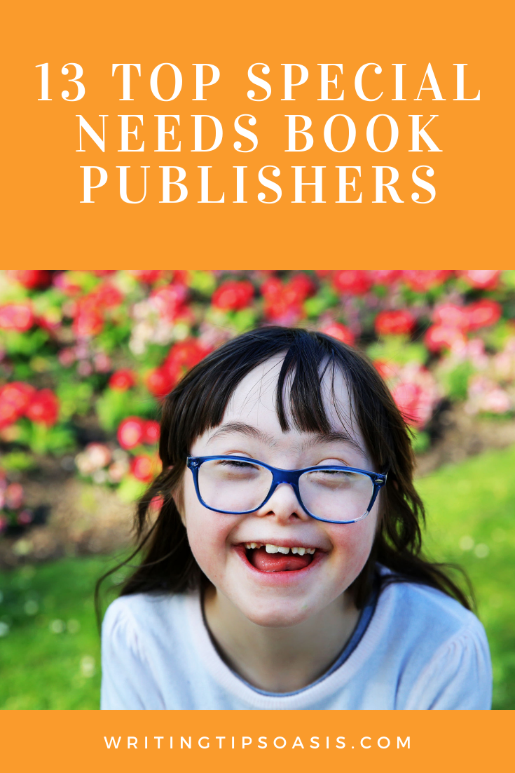 13 Top Special Needs Book Publishers Writing Tips Oasis A website