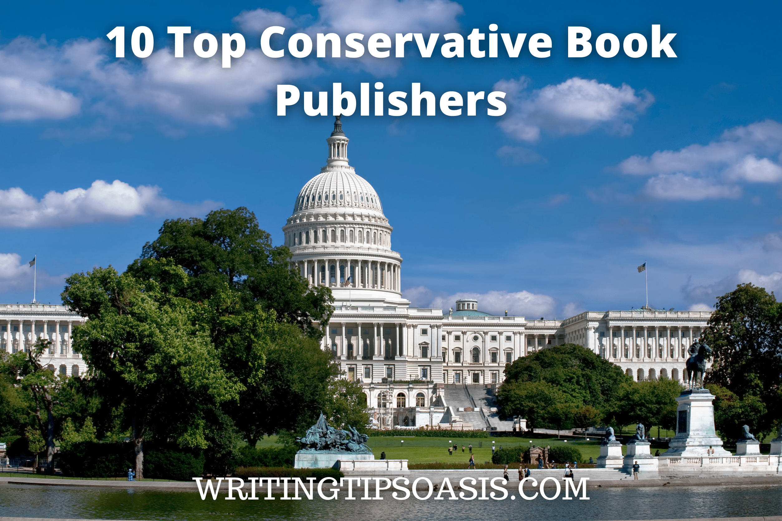 10 Top Conservative Book Publishers Writing Tips Oasis A website