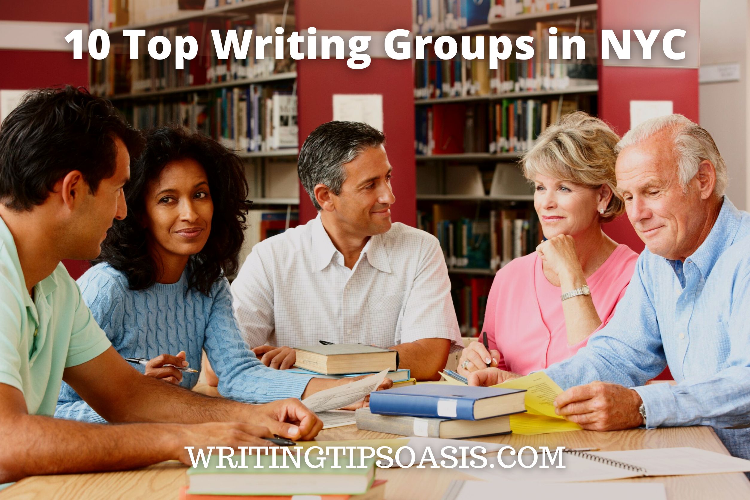 10 Top Writing Groups in NYC Writing Tips Oasis A website dedicated
