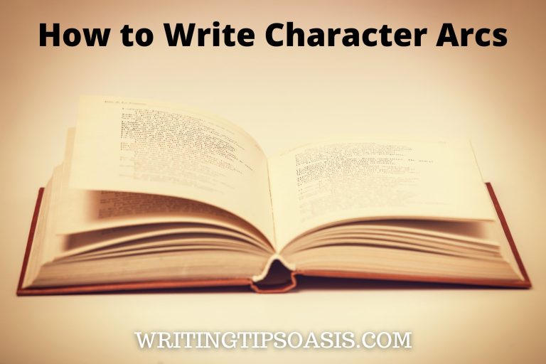 How to Write Character Arcs Writing Tips Oasis A website dedicated