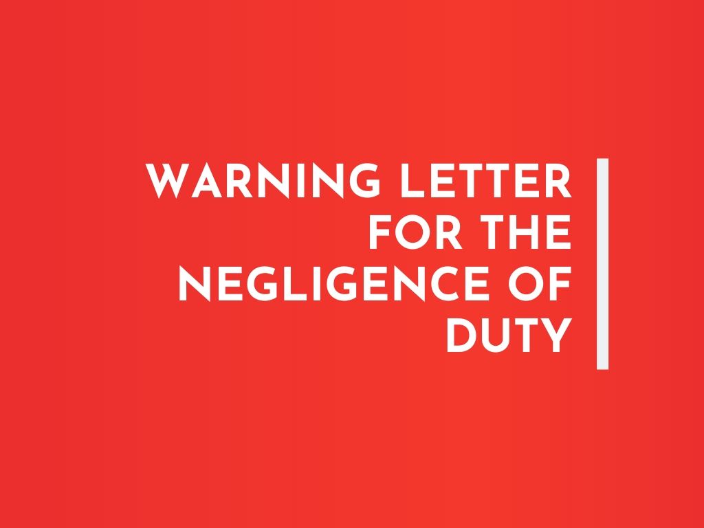 6 Best Warning letter for the Negligence of Duty