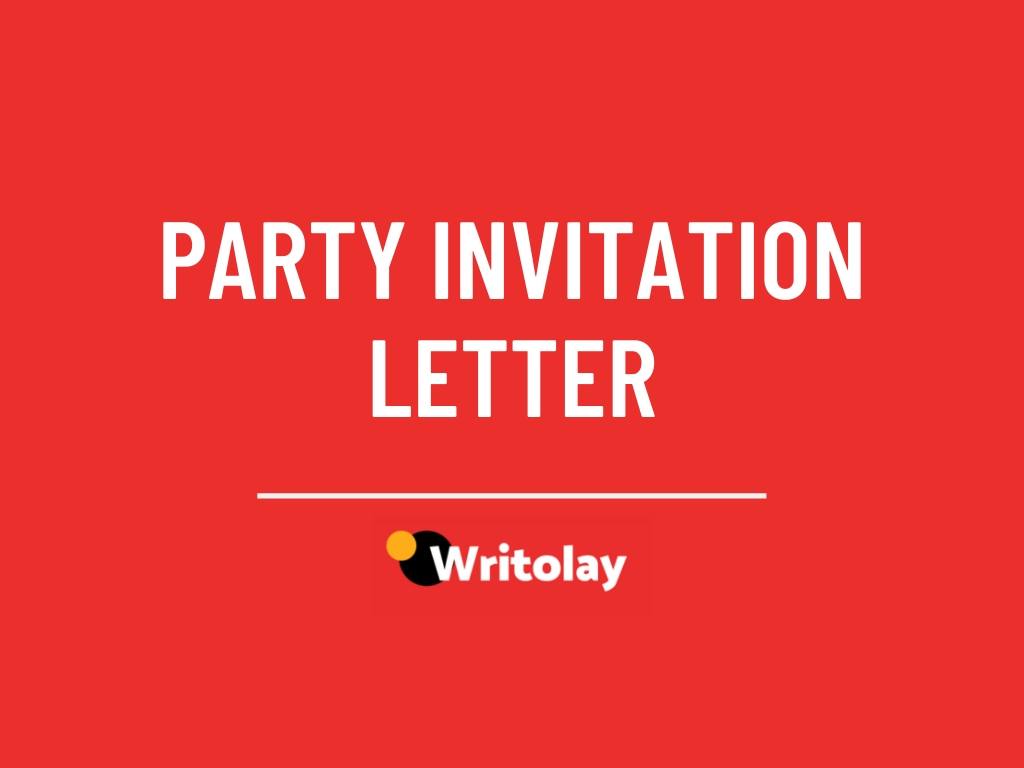 Party Invitation Letter and Email 6 Sample Formats