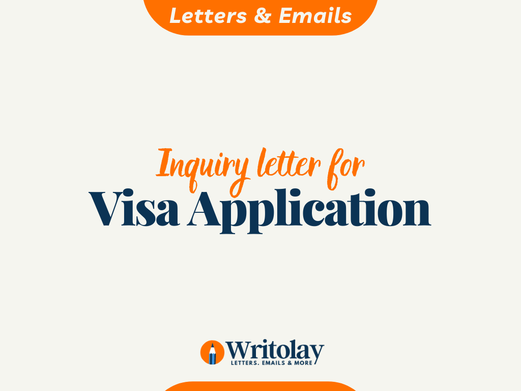 Visa Inquiry Letter 4 Free Templates Writolay