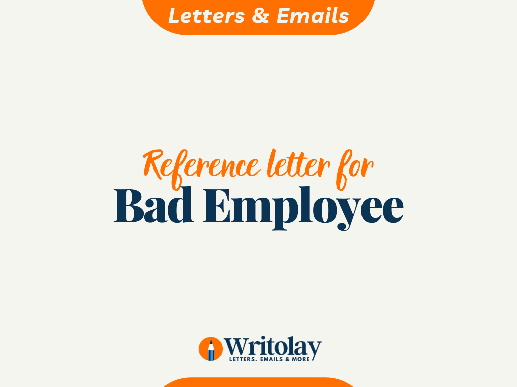 Reference Letter for Bad Employee Sample Writolay