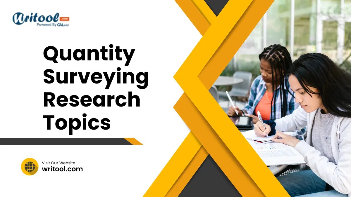 149+ Amazing Quantity Surveying Research Topics For Students