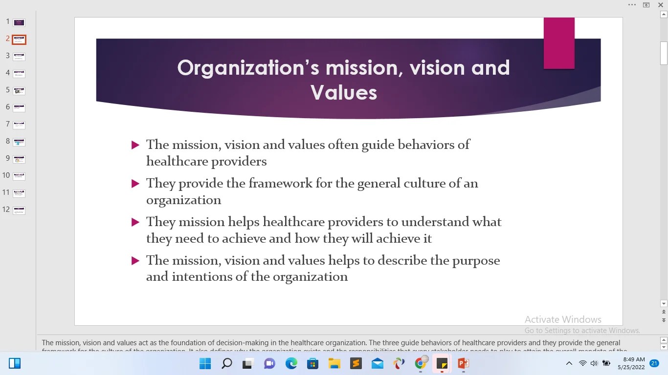 Outline the purpose of an organization's mission, vision, and values