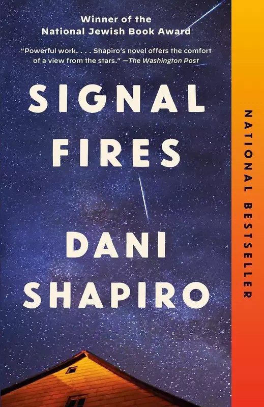 Book Summary and Review Signal Fires by Dani Shapiro