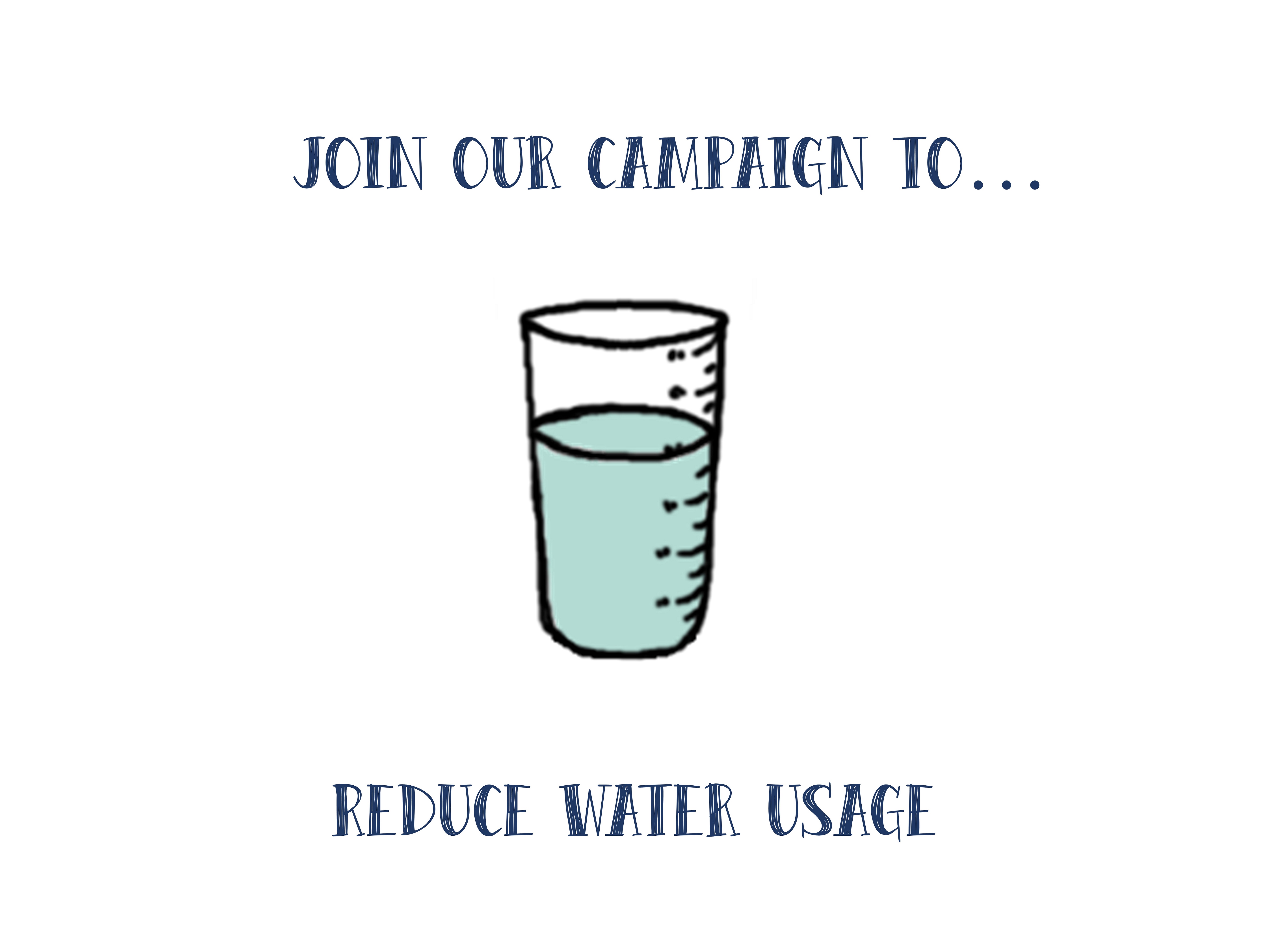 Join our campaign to… reduce water usage Westcountry Rivers Trust