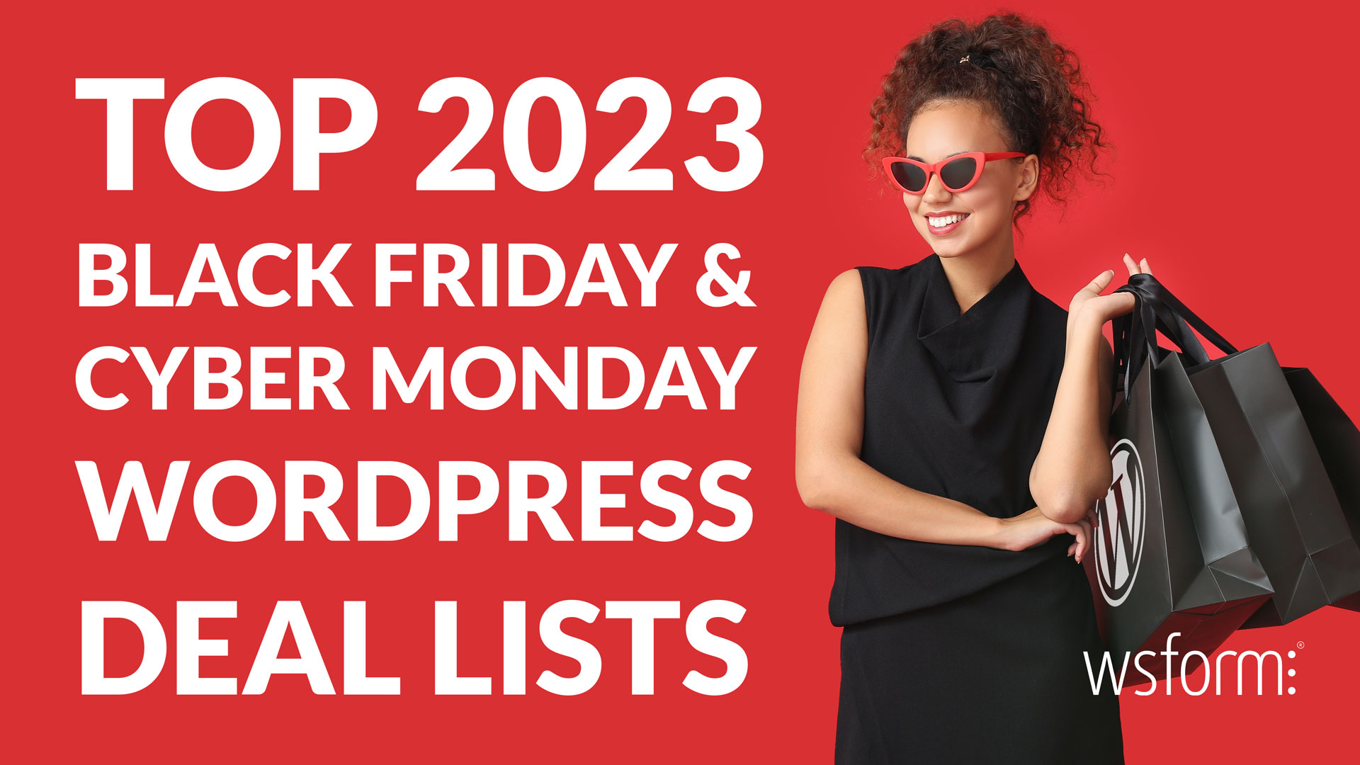 Top 2023 Black Friday & Cyber Monday WordPress Deal Lists WS Form