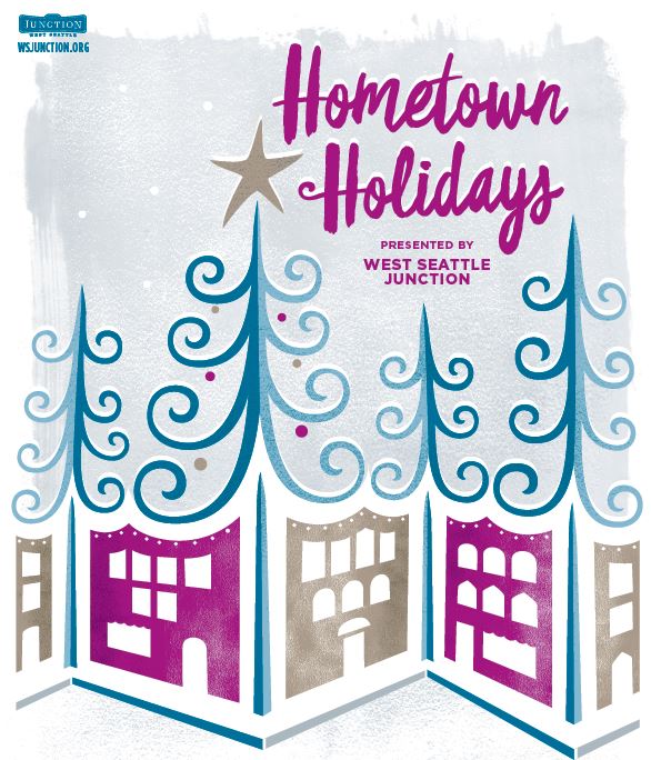 Hometown Holiday 2023 West Seattle Your Holidays Start In The Heart Of West Seattle