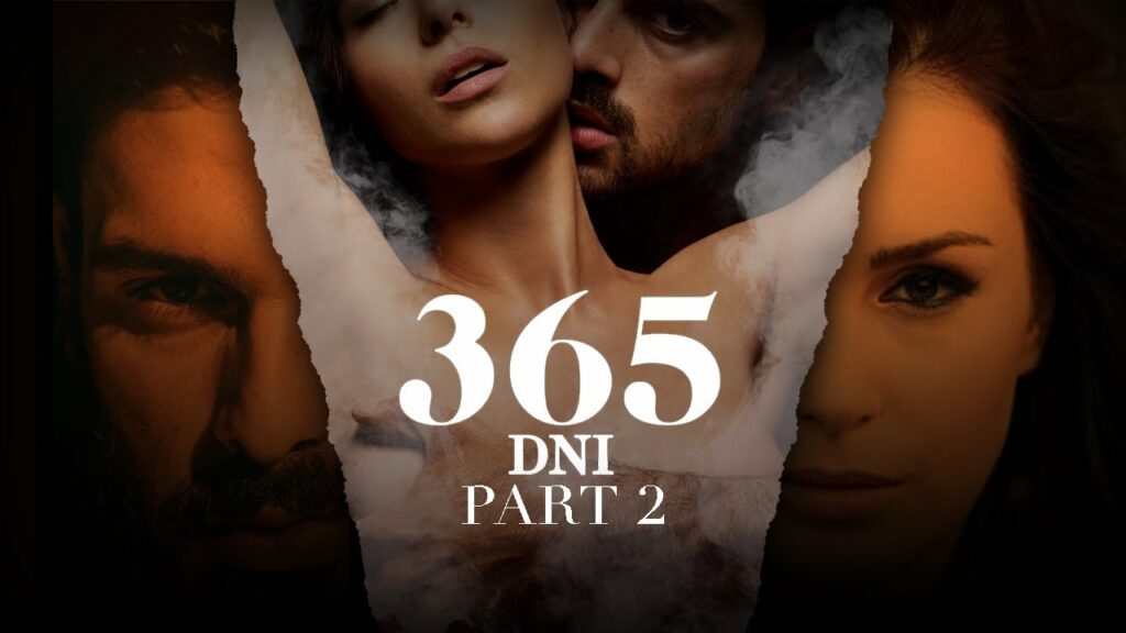 365 Days 2 New Images! Release Date? Netflix Status Updated! WTTSPOD