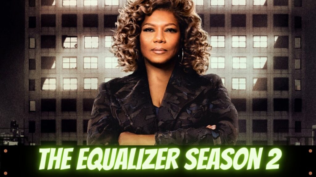The Equalizer Season 2 Release Date On CBS WTTSPOD