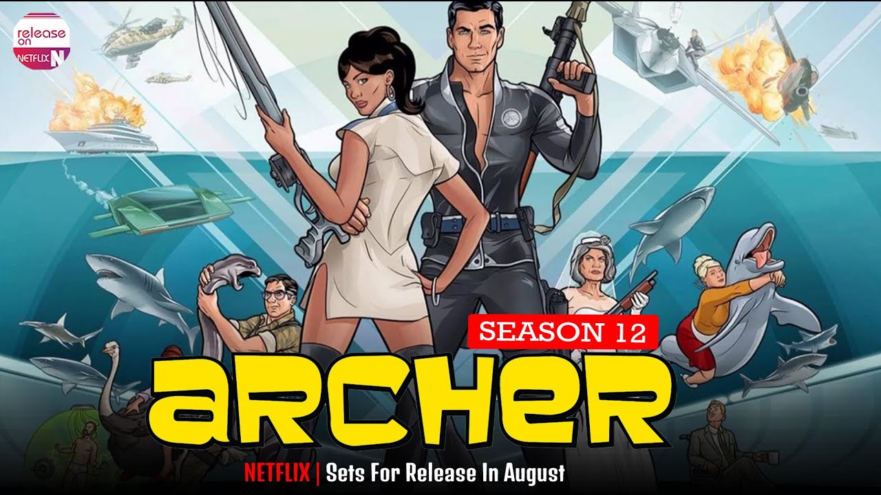 Archer Season 12 Official Release Date WTTSPOD