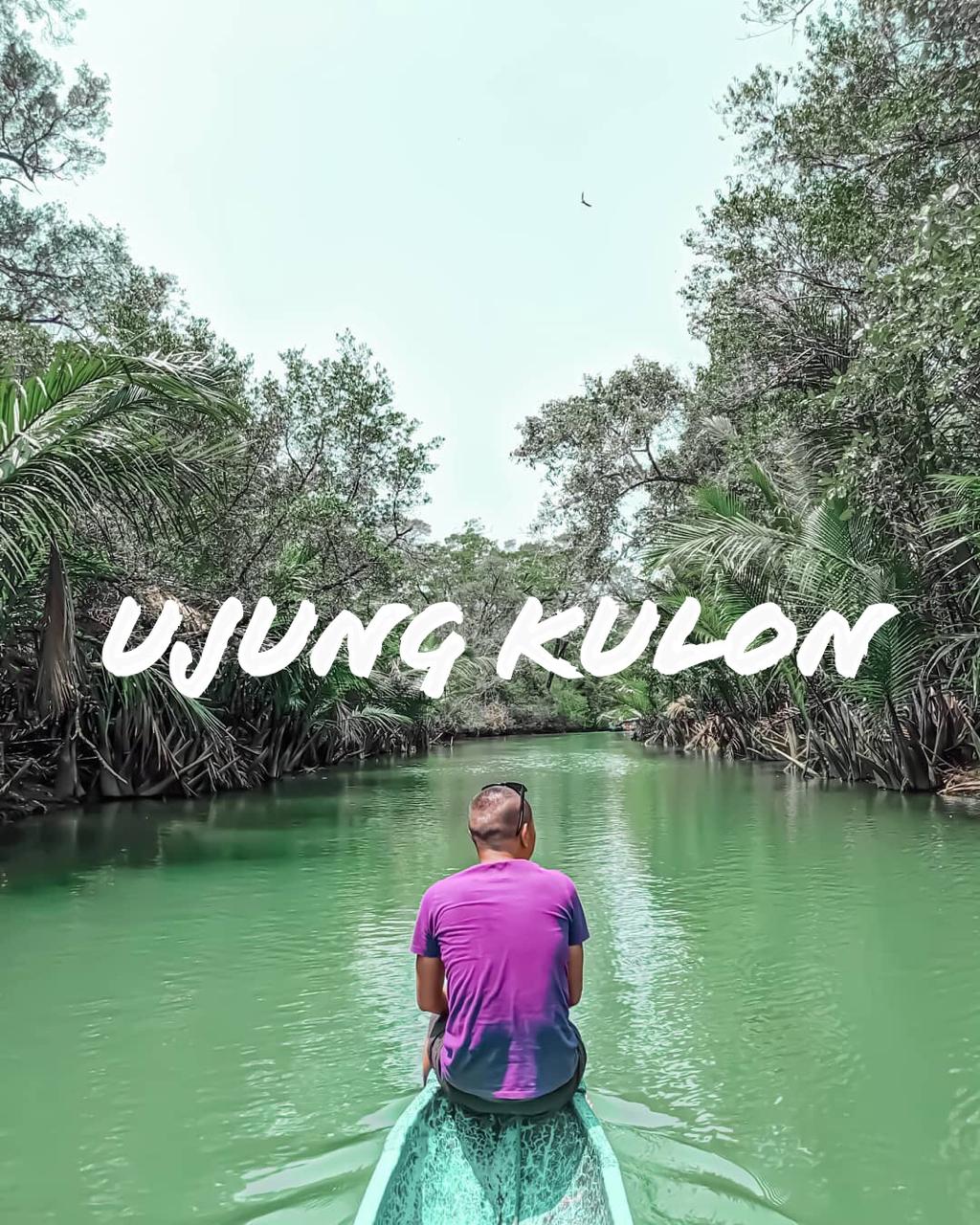 Open Trip Ujung Kulon 2022 Murah ( Pasti Berangkat )