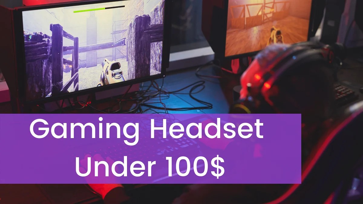 9 Best Budget Gaming Headset Under 100
