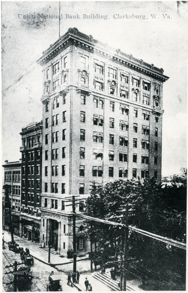 Union National Bank Building, Clarksburg, W. Va. West Virginia History OnView WVU Libraries