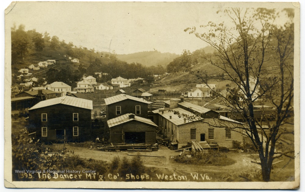 Dancer Manufacturing Company Shops, Weston, W. Va. West Virginia
