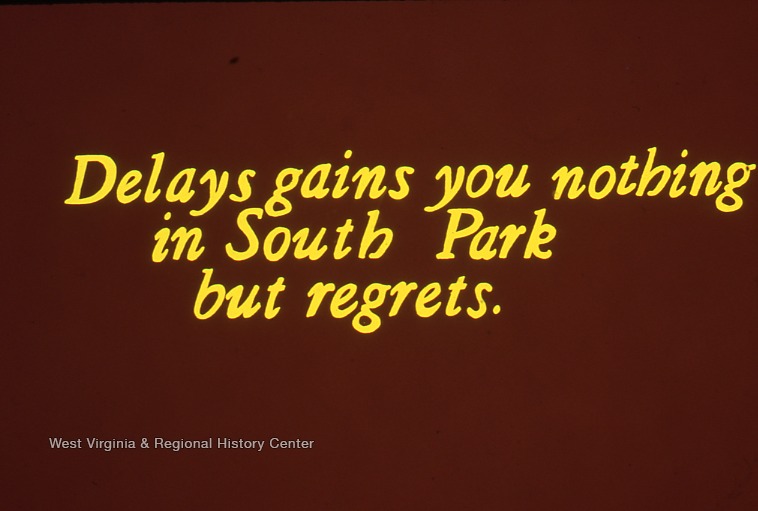 South Park Slogan West Virginia History OnView WVU Libraries