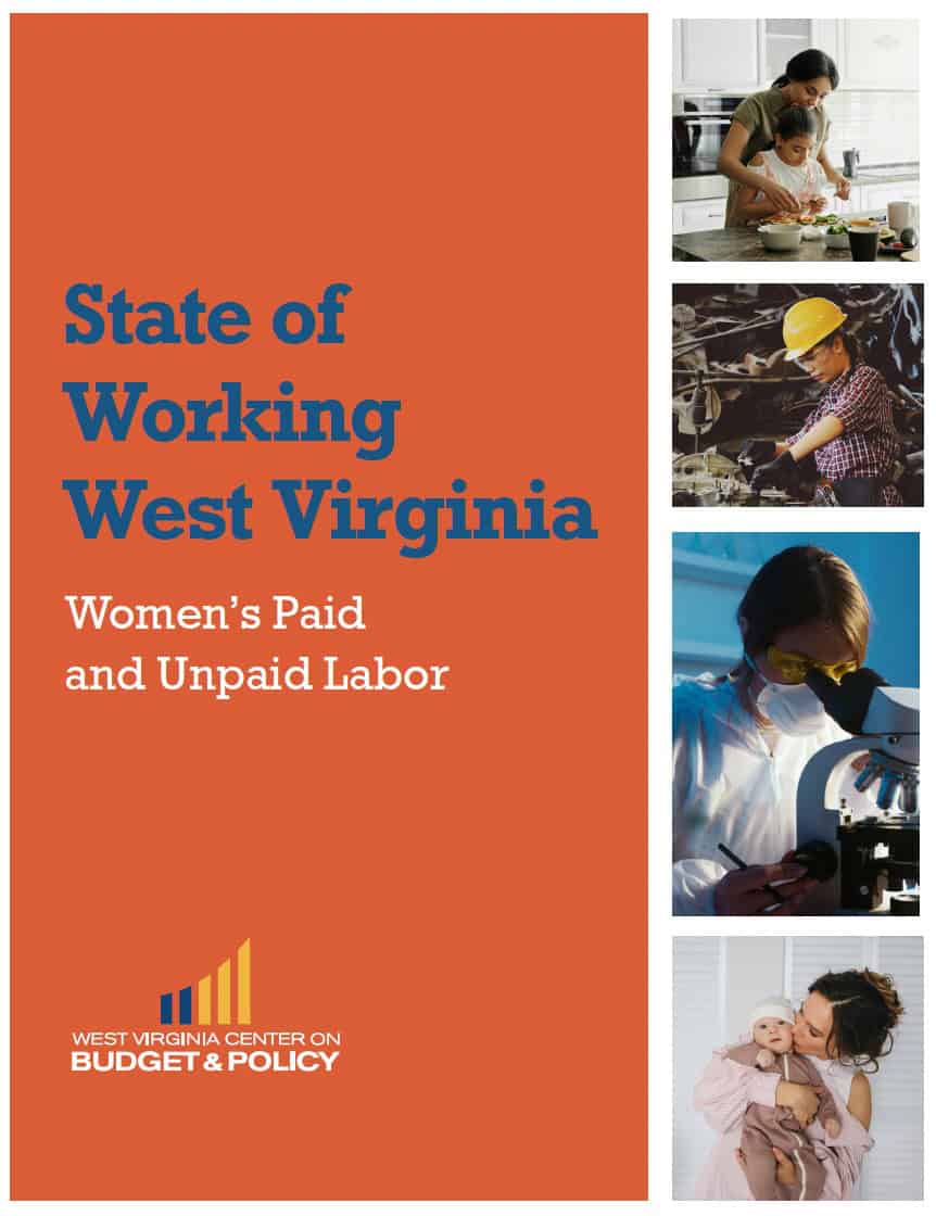 State of Working West Virginia 2024 Women’s Paid and Unpaid Labor