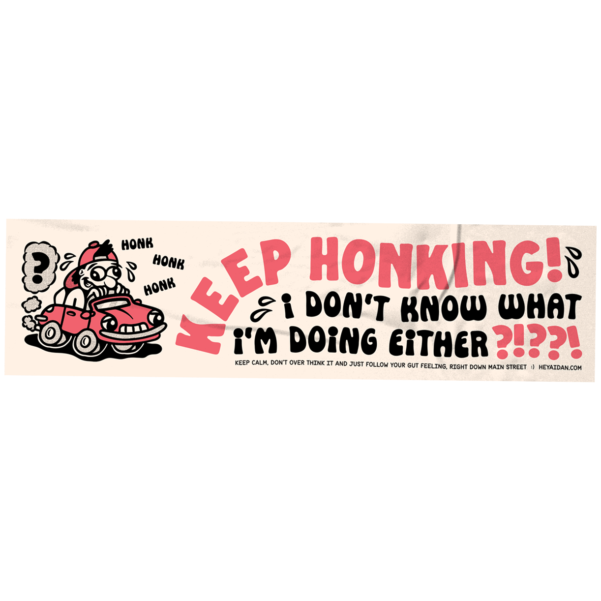 Keep Honking Sticker Wwebstore