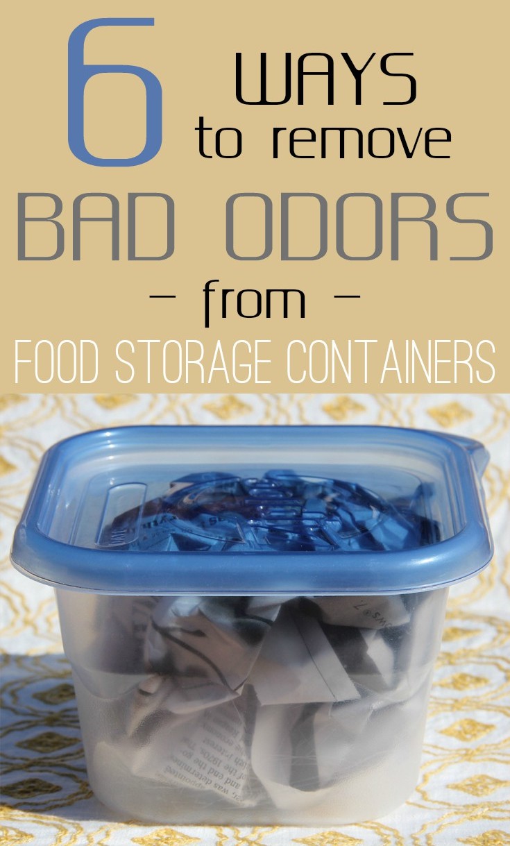 6 ways to remove bad odors from food storage containers
