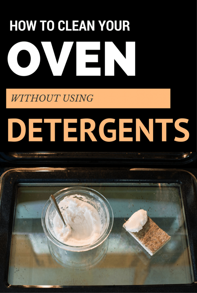 How To Clean Your Oven Without Using Detergents