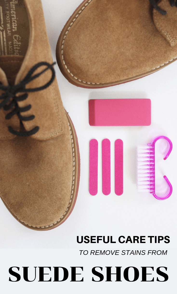 Useful Care Tips To Remove Stains From Suede Shoes
