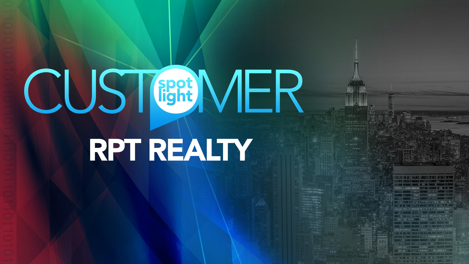 Customer Spotlight—RPT Realty
