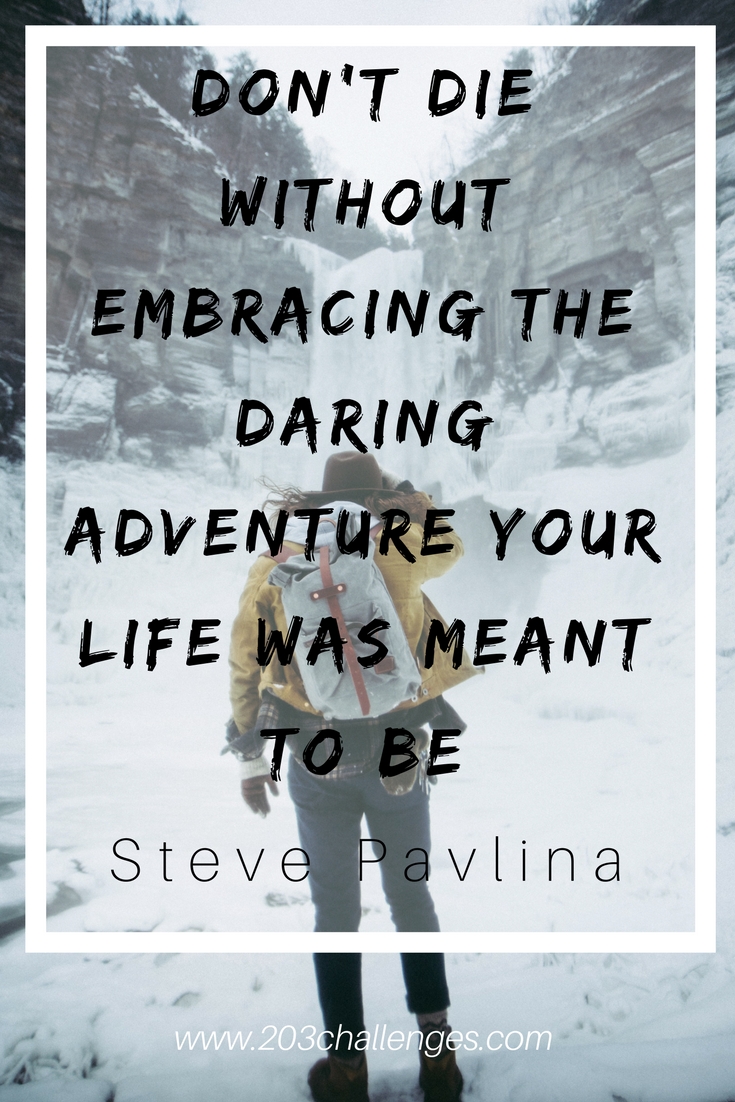 18 inspiring quotes on why life is a great adventure