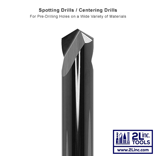 Spotting Drills, Centering Drills, Premium Solid Carbide 2L Inc.