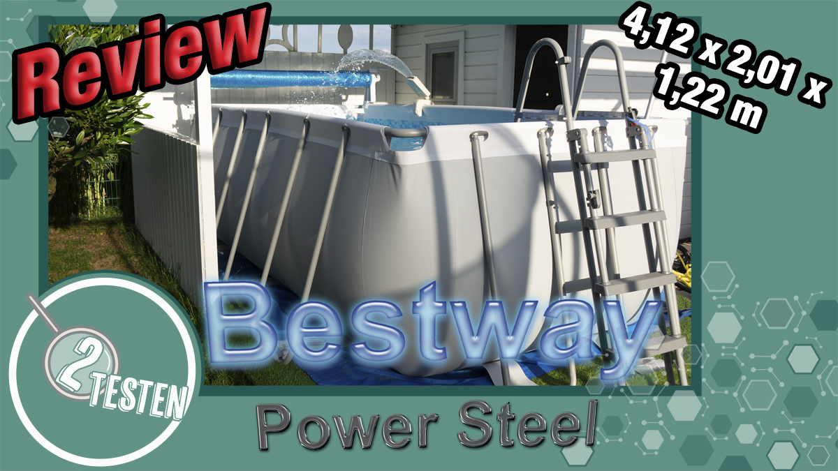 Bestway Power Steel Frame Pool Review 4,12 m x 2,01 m x 1,22 m 2testen