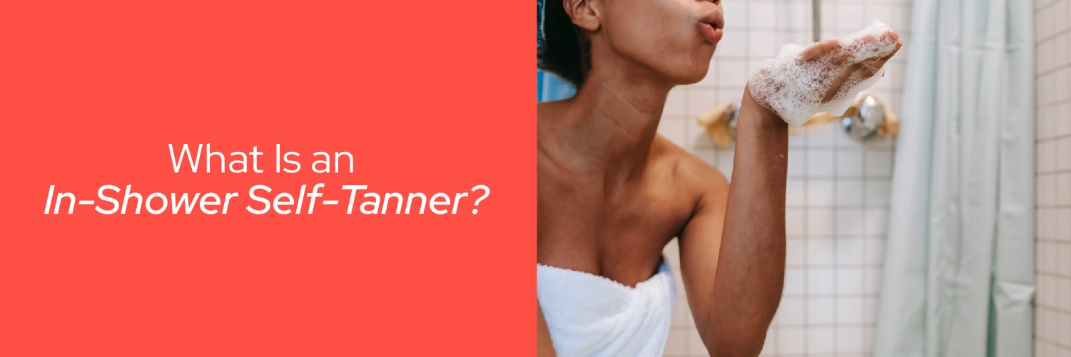 The Best In Shower Self Tanners for a Natural Glow