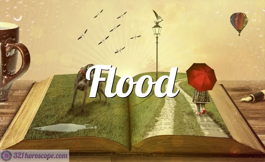 Flood Dream Meaning Dreams Horoscope